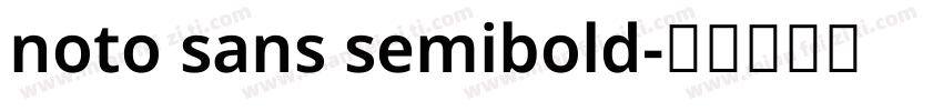 noto sans semibold字体转换